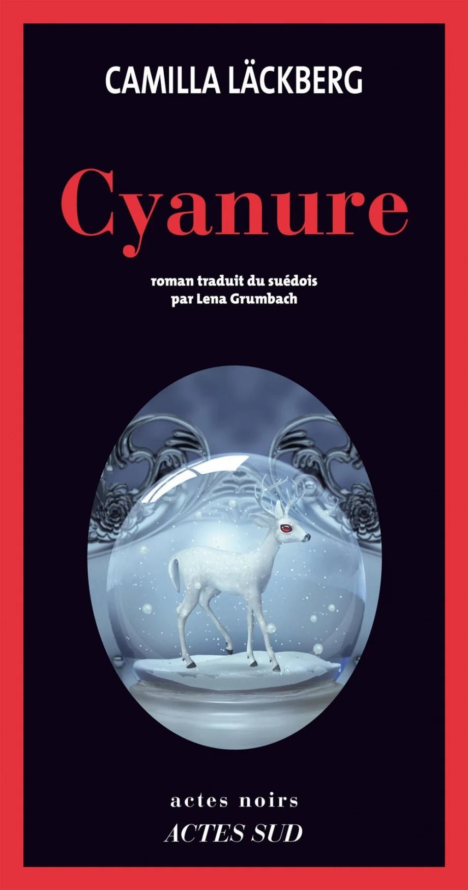 Cyanure Camilla Läckberg