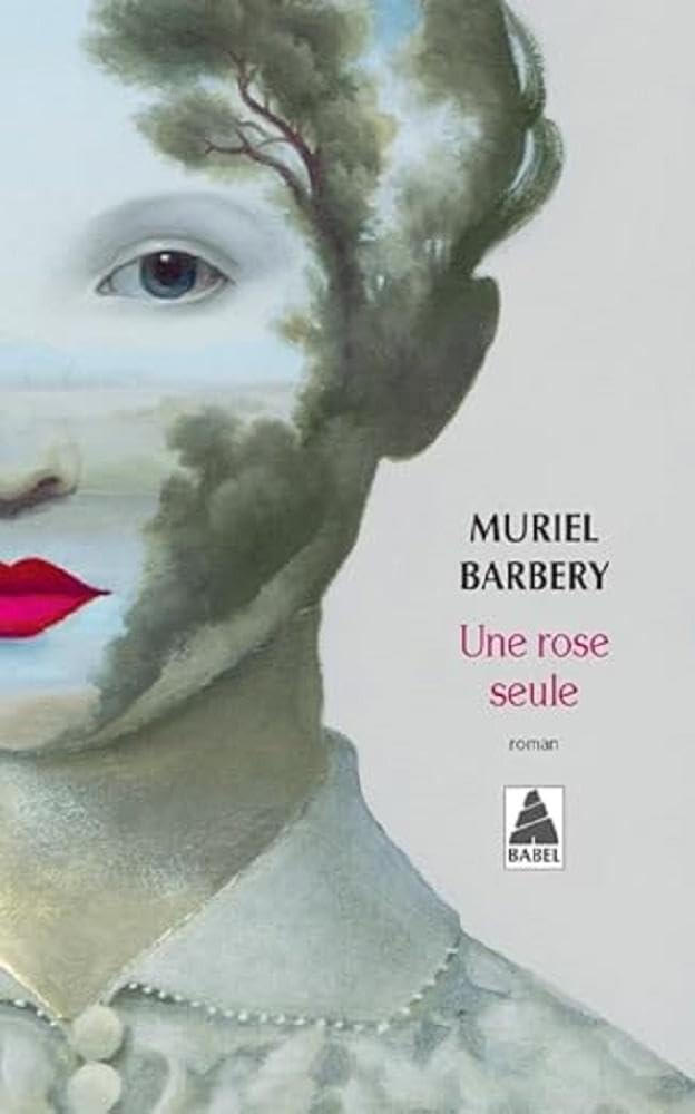 Une rose seule Muriel Barbery
