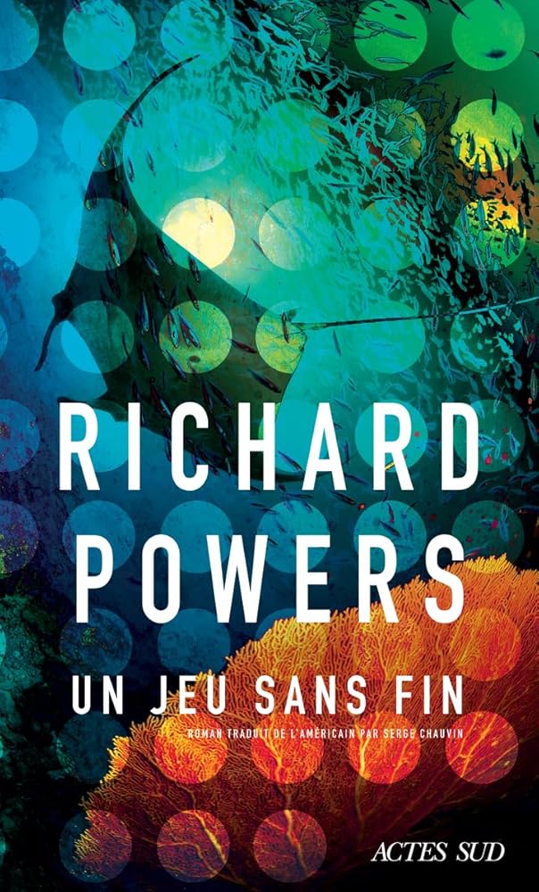 Un jeu sans fin Richard Powers