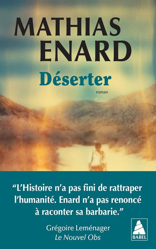Déserter Mathias Enard