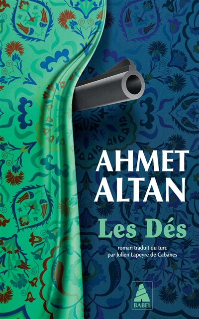 Les dés par Ahmet Altan