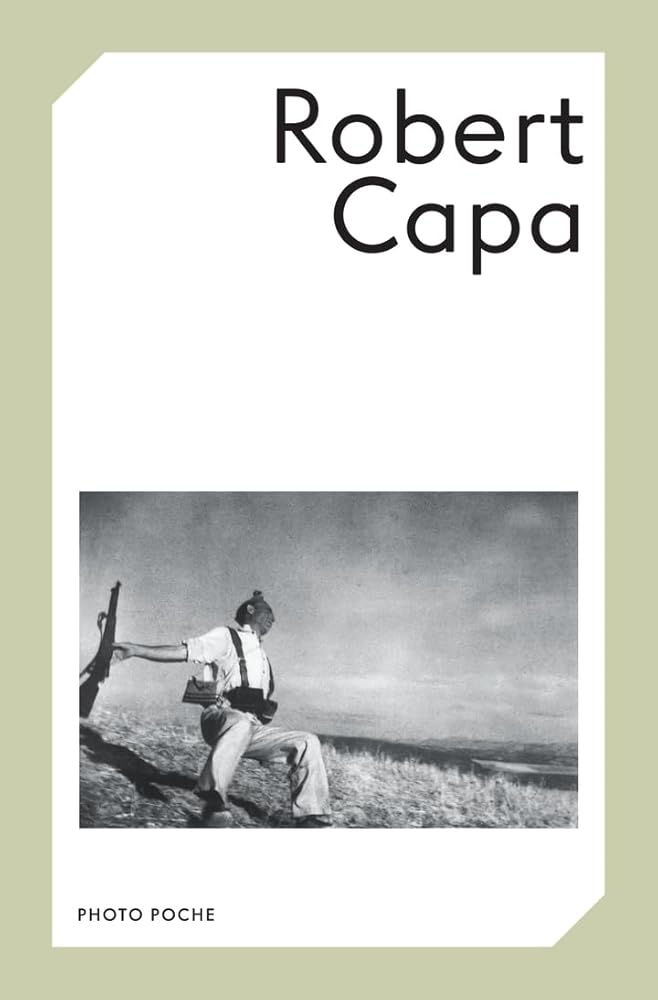 Robert Capa par Robert Capa, Philippe Seclier