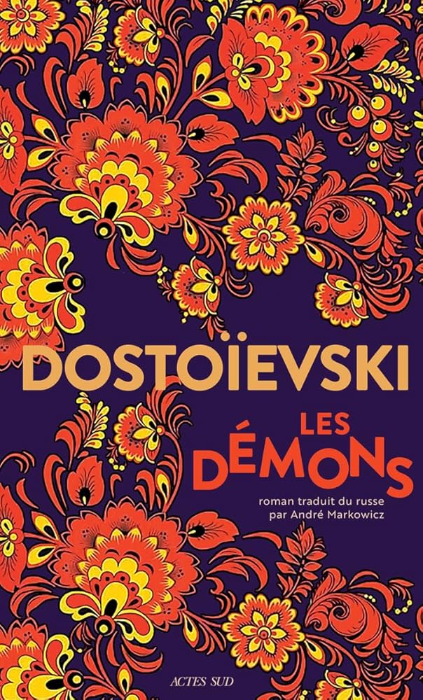 Les démons par Fédor Dostoievski