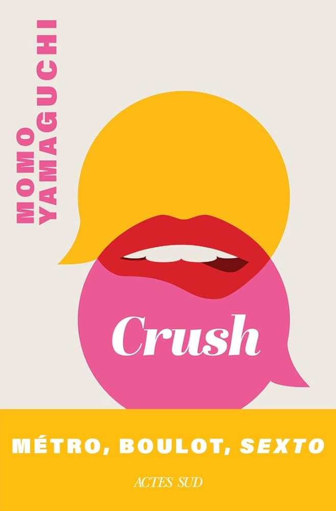 Crush par Momo Yamaguchi