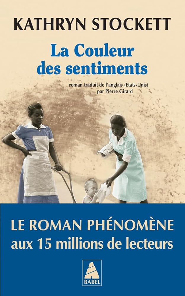 La couleur des sentiments par Kathryn Stockett