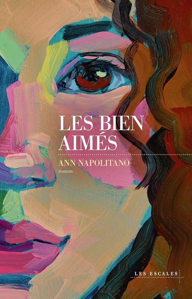 Les Bien-aimés Ann Napolitano