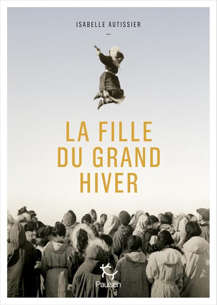 La Fille du grand hiver, par Isabelle Autissier