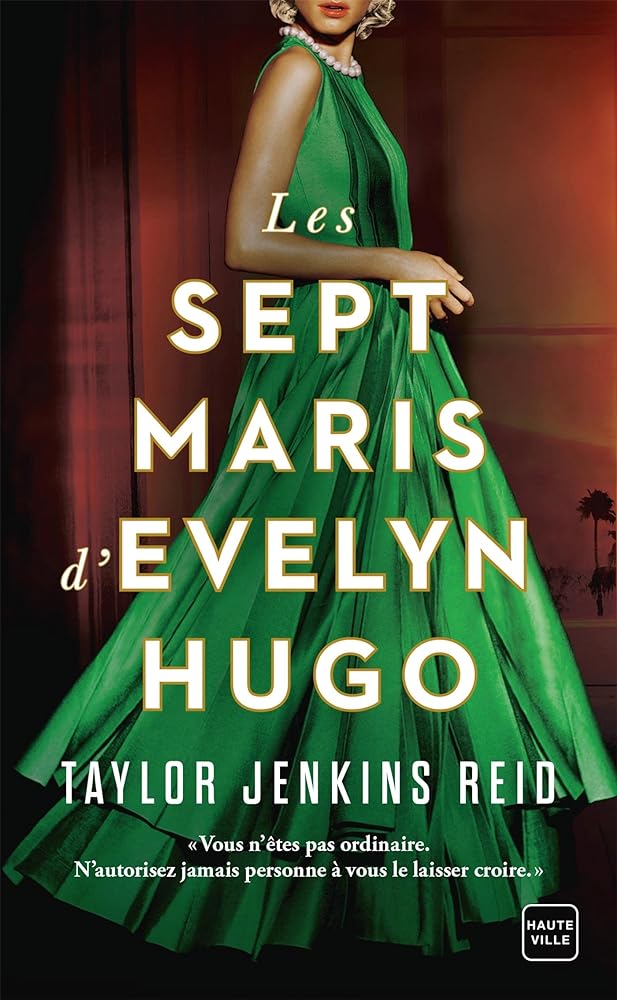 Les sept maris d'Evelyn Hugo par Taylor Reid