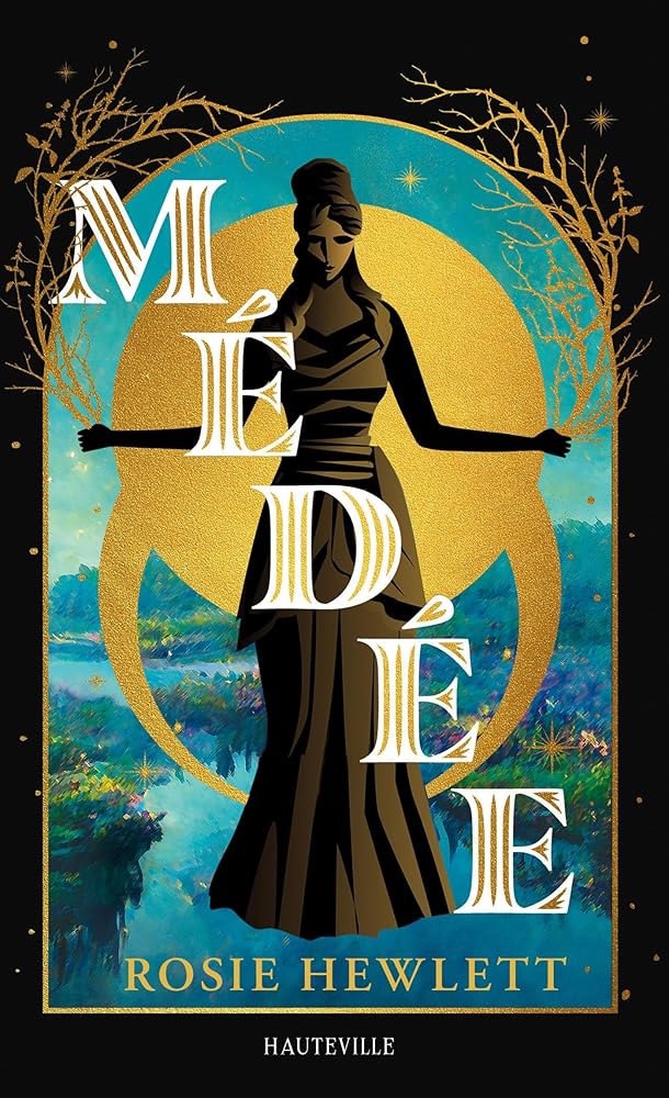 Médée par Rosie Hewlett, Claire Allouch (traduction)