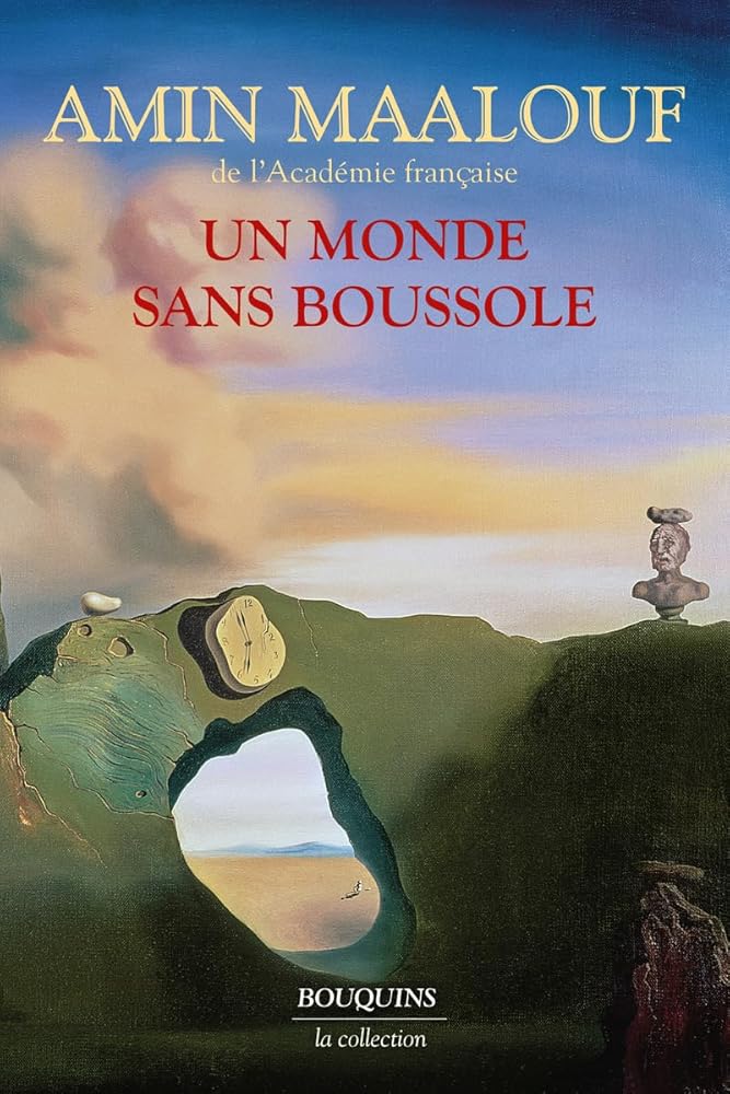 Un monde sans boussole par Amin Maalouf
