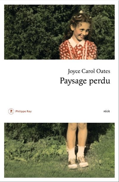 Paysage perdu par Joyce Carol Oates