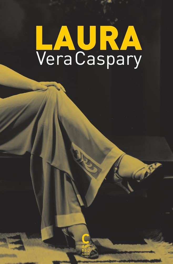 Laura par Vera Caspary