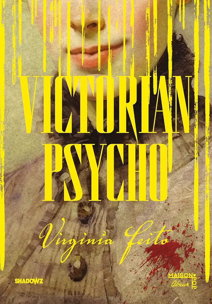 Victorian psycho par Virginia Feito