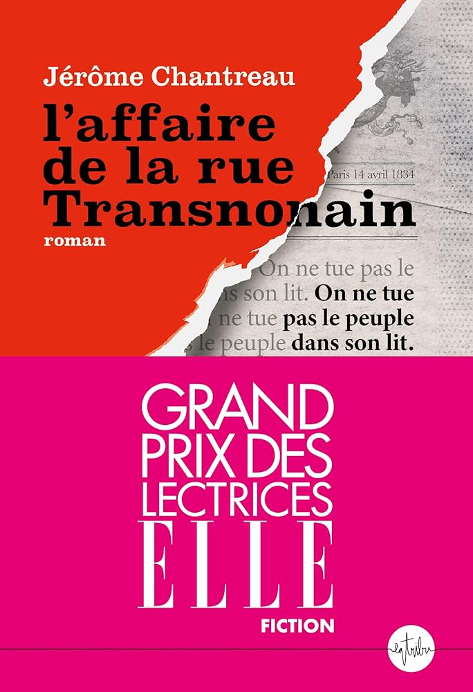 L'affaire de la rue Transnonain par Jérôme Chantreau