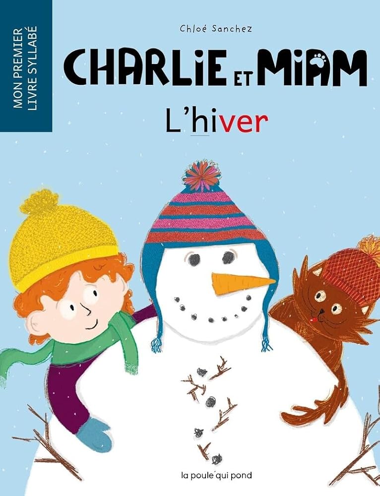 Charlie et Miam : L'hiver par La Poule qui pond