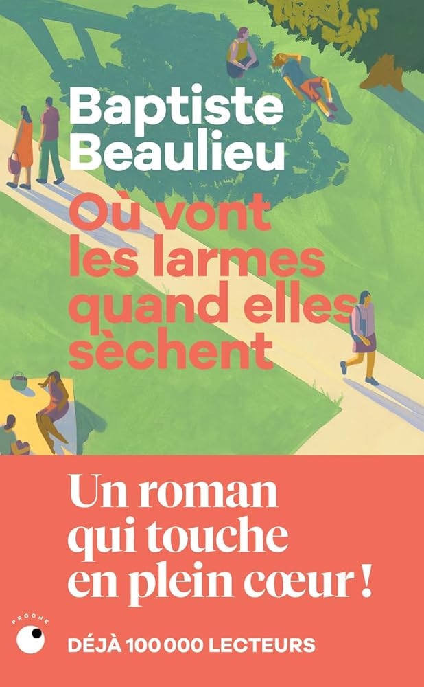 Où vont les larmes quand elles sèchent par Baptiste Beaulieu
