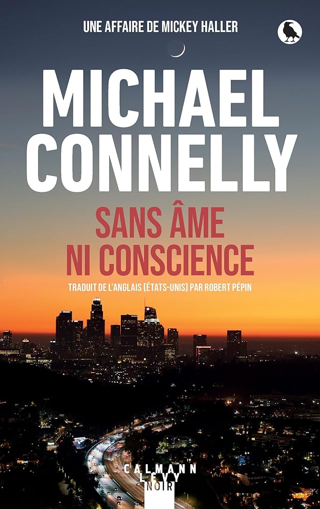 Sans âme ni conscience par Michael Connelly