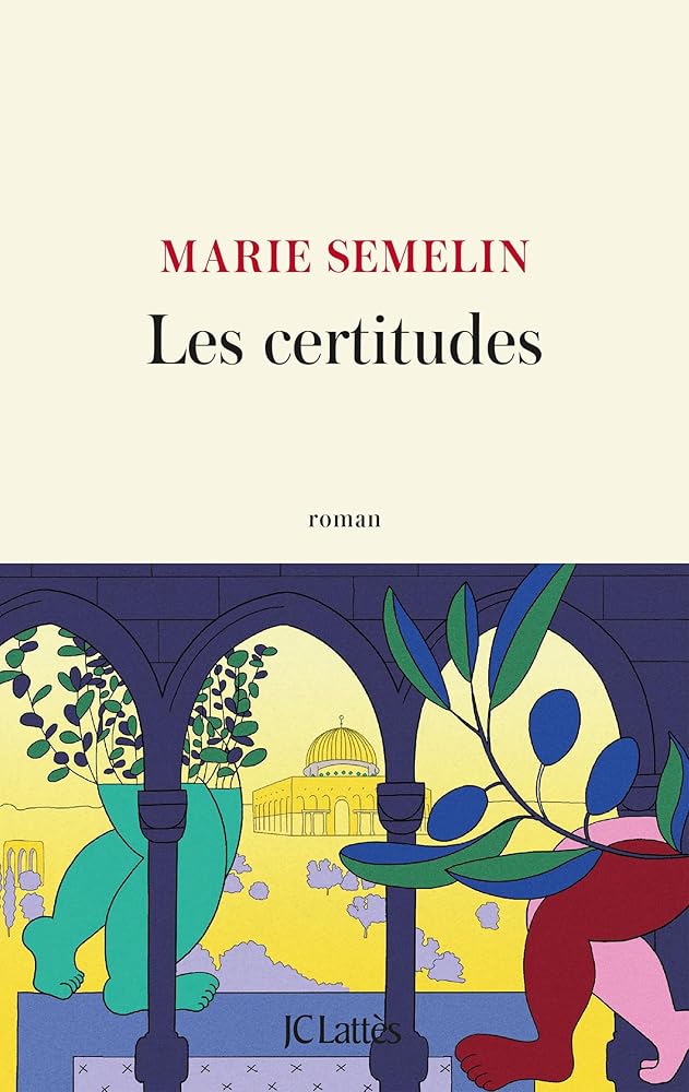Les certitudes par Marie Semelin