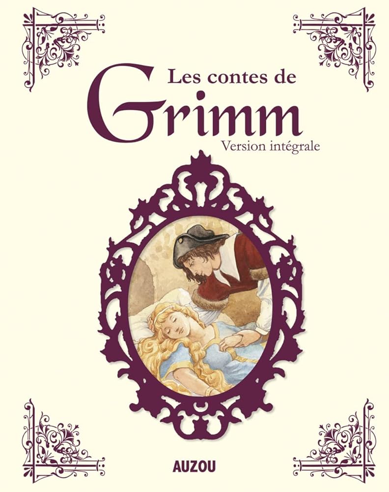 Les contes de Grimm - Version intégrale