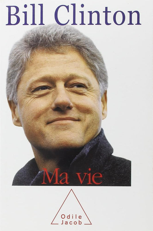 Ma vie Bill Clinton