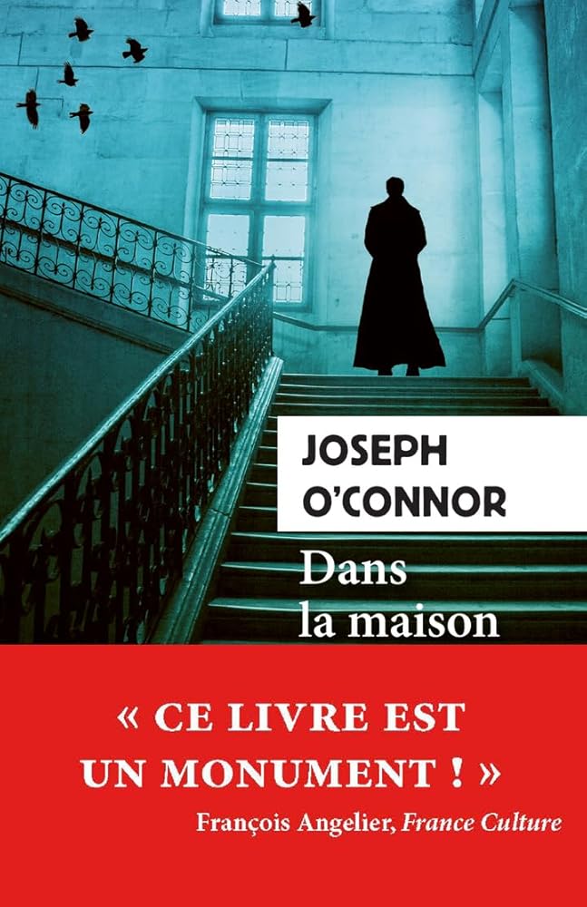 Dans la maison de mon père Joseph O'Connor