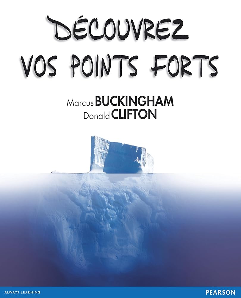 Découvrez vos points forts livre Marcus Buckingham et Donald Clifton