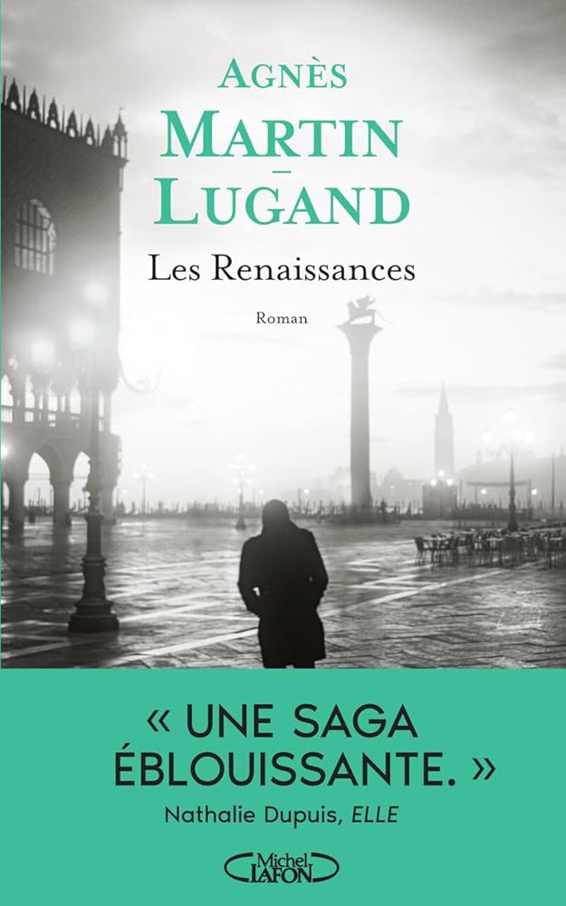 Les Renaissances Agnès Martin Lugand