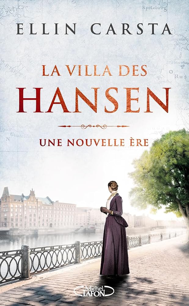 La villa des Hansen, t. 2 : Une nouvelle ère par Ellin Carsta