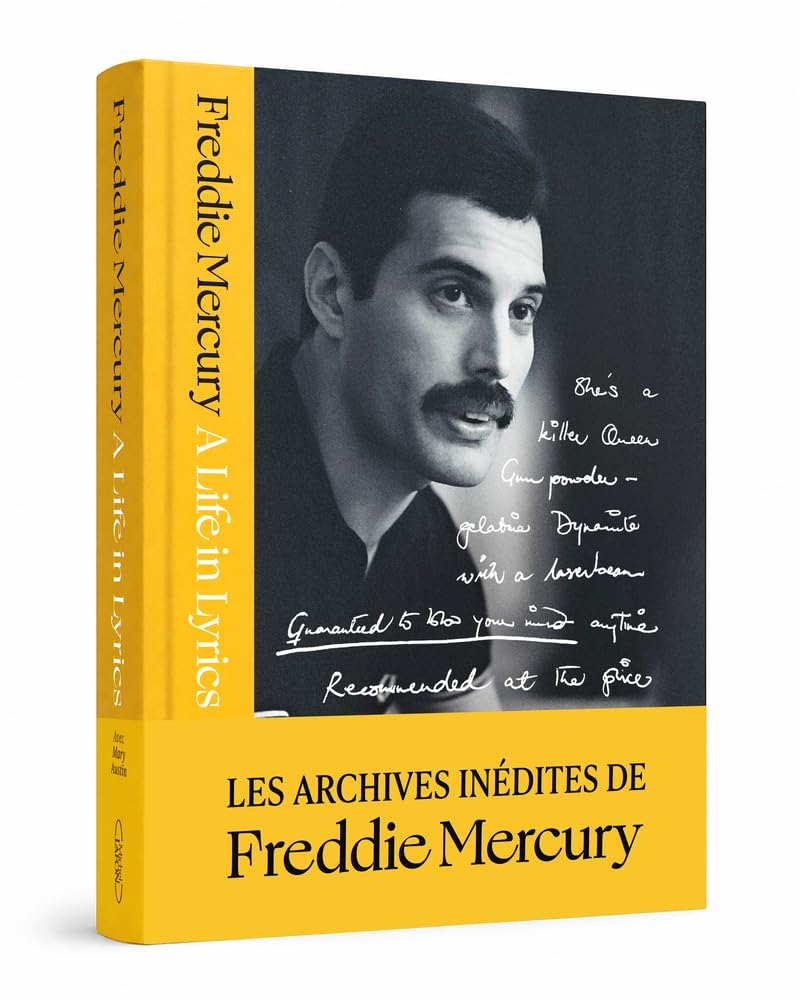 A life in lyrics : les archives inédites de Freddie Mercury par Mary Austin, Freddie Mercury