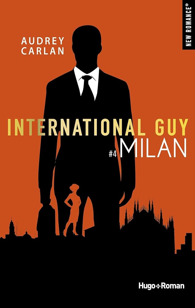International Guy, tome 4 : Milan livre Audrey Carlan