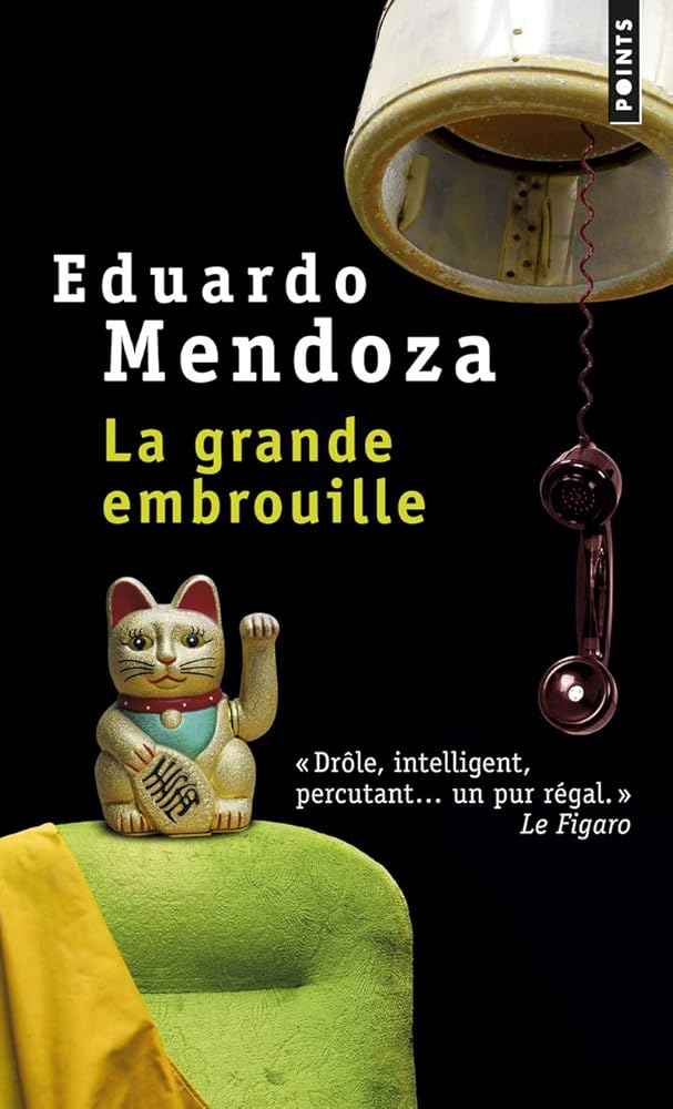 La grande embrouille par Eduardo Mendoza