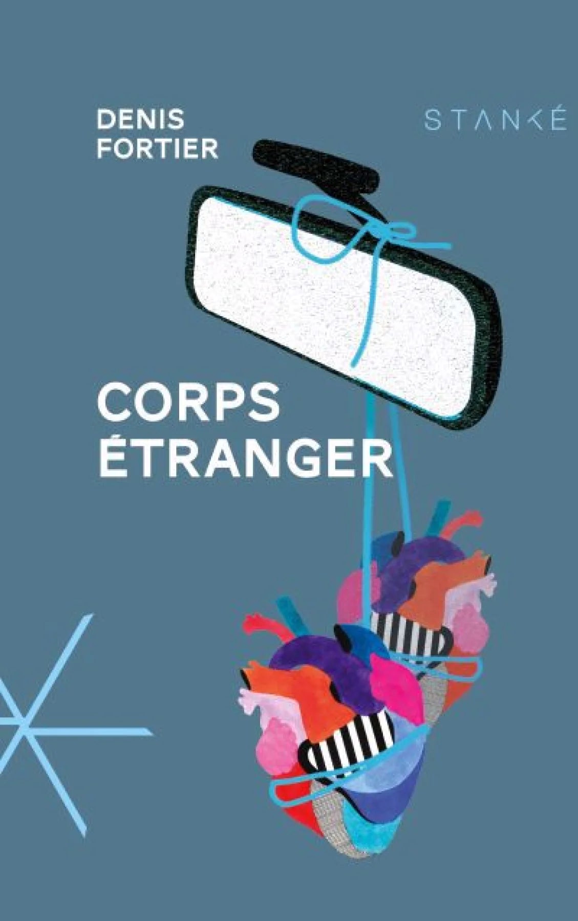 Corps étranger par Denis Fortier