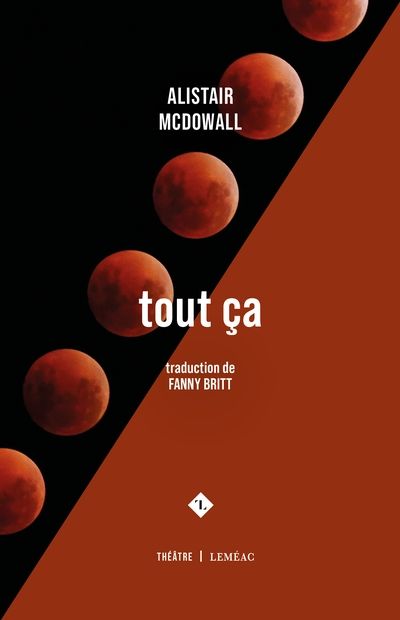 Tout ça par Alistair McDowall