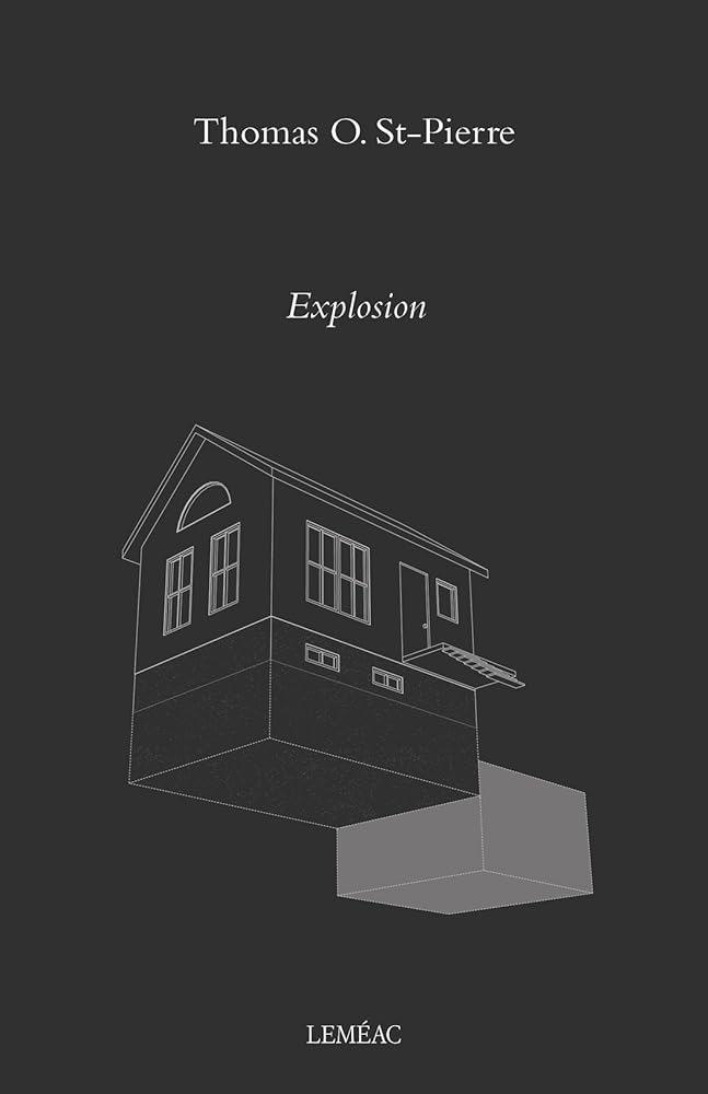 Explosion par Thomas O. St-Pierre