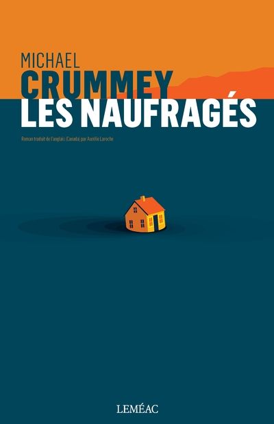 Les naufragés par Michael Crummey