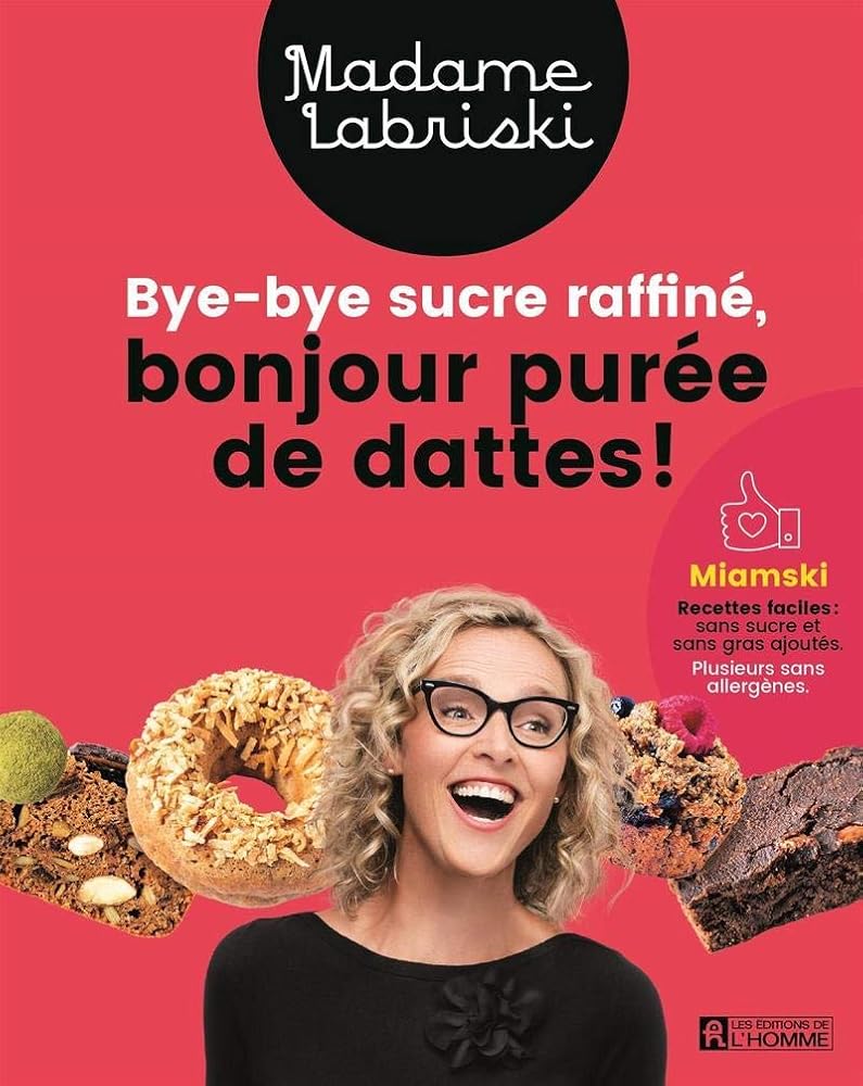 Bye-bye sucre raffiné, bonjour purée de dattes! par Madame Labriski