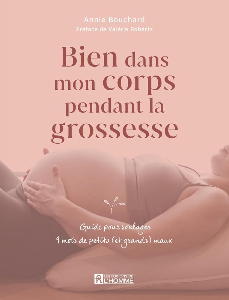 Bien dans mon corps pendant la grossesse par Annie Bouchard