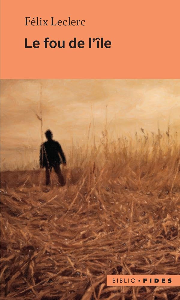 Le fou de l'île par Félix Leclerc