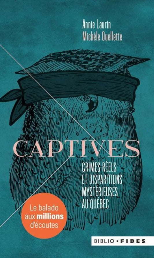 Captives, Annie Laurin et Michèle Ouellette
