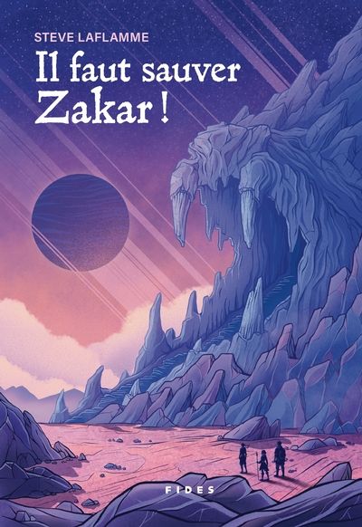 Il faut sauver Zakar! par Steve Laflamme