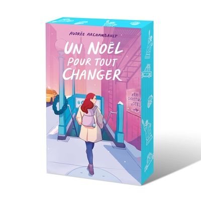 Un Noël pour tout changer par Audrée Archambault