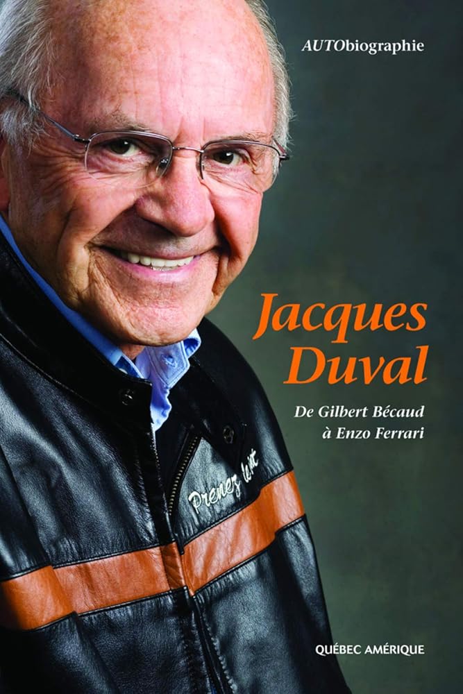 Jacques Duval : De Gilbert Bécaud à Enzo Ferrari