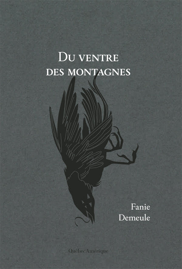 Du ventre des montagnes Fanie Demeule