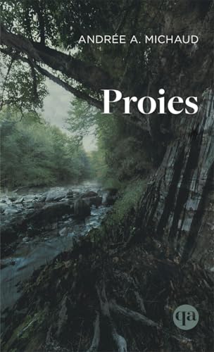 Proies Andrée A. Michaud