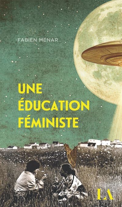 Une éducation féministe par Fabien Ménar