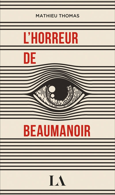 L'horreur de Beaumanoir par Mathieu Thomas