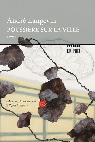 Poussière sur la ville par André Langevin
