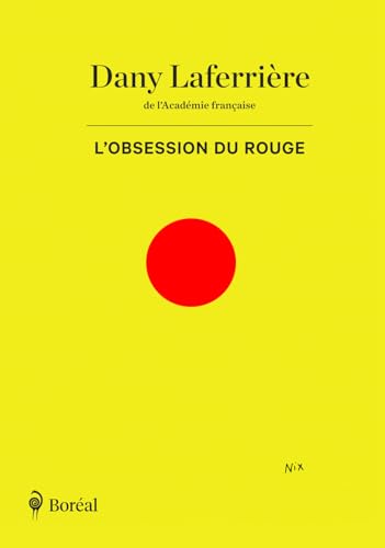 Obsession du rouge par Dany Laferrière