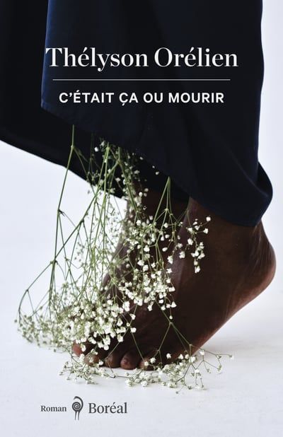 C'était ça ou mourir par Thelyson Orélien