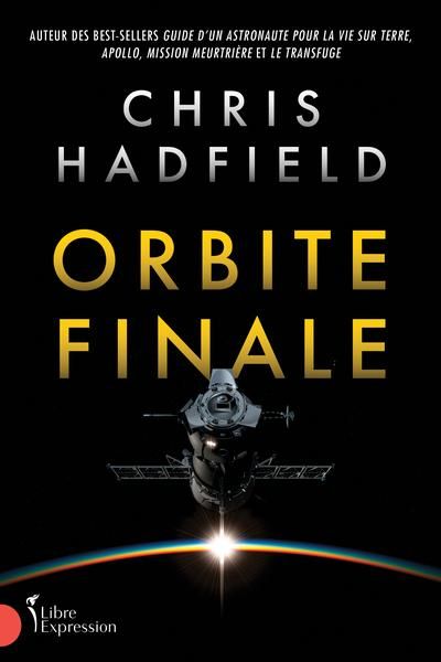 Orbite finale par Chris Hadfield